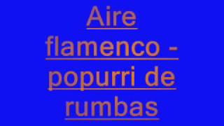 aire flamenco-popurri de rumbas