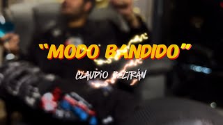 Claudio Beltrán - Modo Bandido (Video Oficial)