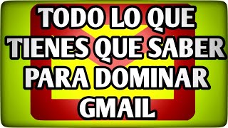 📧📨 Tutorial al completo para utilizar Gmail desde cero, adjuntar archivos, cc, CCOO, etc, etc...📨📧