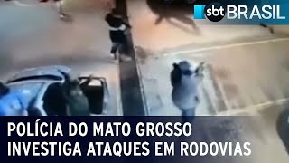 Polícia do Mato Grosso investiga ataques em rodovias | SBT Brasil (21/11/22)