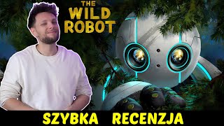 Dziki robot ★SzybkieRecenzje