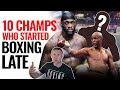 Too Old to Start Boxing? | Champion Boxers who Started Late