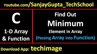 Find out minimum element from an array by passing array into function in c programming