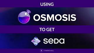 Using Osmosis to get Seda tokens