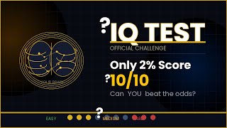 This IQ Test Will Reveal Your TRUE Intelligence (Only 2% Score 10/10)