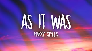 Harry Styles As It Was Lyrics you know it s not the same as it was