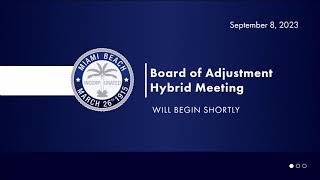 Board of Adjustment Hybrid Meeting 9.8.2023