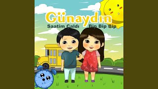 Günaydın (Saatim Çaldı Bip Bip Bip)