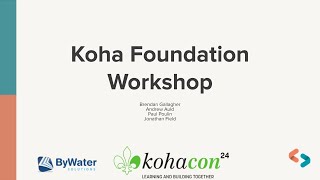 KohaCon24: Koha Foundation Workshop (September 26, 2024)