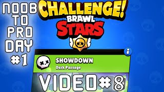 Noob to PRO - Challenge Day #1 Video #8 - გზა [Pro] მოთამაშისკენ დღე ნომერი პირველი Brawl Stars