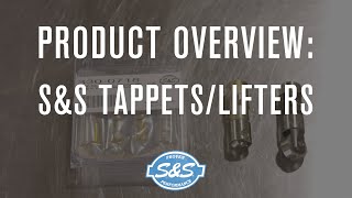 S\u0026S Cycle - Product Overview - Tappets