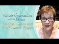 Caroline Myss - Spiritual Crises and the Power of Prayer