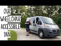 Our DIY Wheelchair Accessible Van