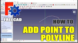 FreeCAD How To Add Point To Polyline