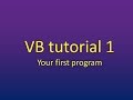 Your first program in visual basic vb 2010