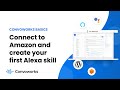 Connect to Amazon and create your first Alexa skill - Convoworks basics, ep.2