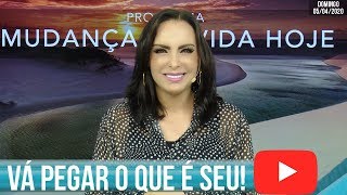 Vá pegar o que é seu! || Bispa Cléo DOM 05.04.2020 ||