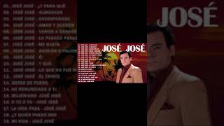 JOSE JOSE SUS MEJORES ÉXITOS - LAS 35 GRANDES CANCIONES DE JOSE JOSE
