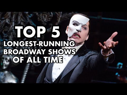 Top 5 Longest-Running Broadway Shows Of All Time - YouTube