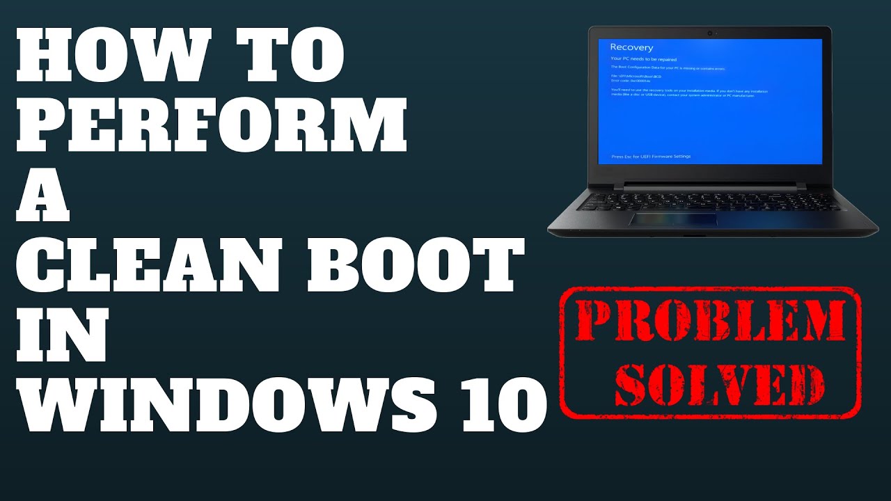 How To Perform A Clean Boot In Windows 10 - YouTube