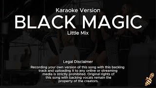 Little Mix - Black Magic (Karaoke Version)