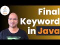 #6.10 Java Tutorial | Final Keyword