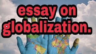 know about globalization, what is globalization.📲📲📲 in educational channel by Ritashu