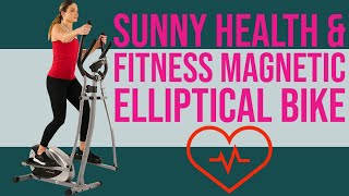 Sunny Health & Fitness SF-E905 Magnetic Elliptical Bike Review