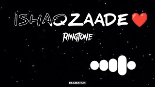 Ishaqzaade Viral Ringtone | New Ringtone 2022 | Hc Creation