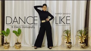 Dance Like | Harrdy Sandhu | Latest Song 2019 | Dance Cover | Iti Khinchi Choreography