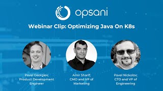 Optimizing Java on K8s | Opsani