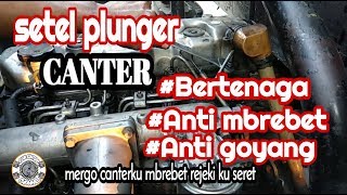 Setel plunger canter bertenaga anti mbrebet |Rian bintoro