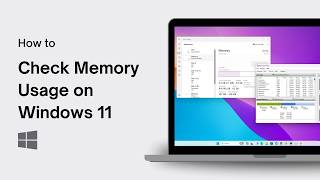 How to Check Memory Usage on Windows 11