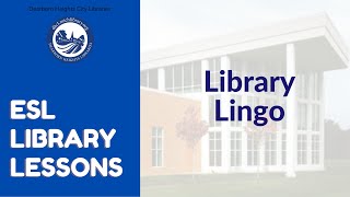 ESL Library Lesson: Library Lingo