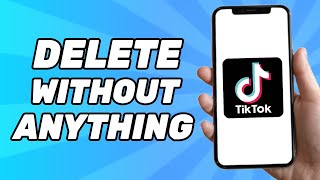 How to Delete Old Tiktok Account Without Password, Email and Phone Number (2024)