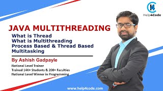 #1 What is Thread and Multithreading | Process Based & Thread Based Multitasking by Ashish Gadpayle