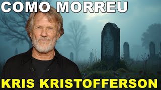 Como Morreu Kris Kristofferson