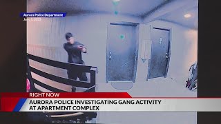 Aurora police investigate gang activity at apartment complex