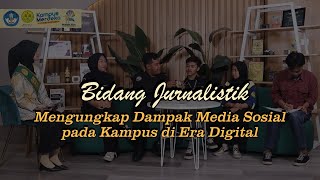 PODCAST PKKMB | Mengungkap Dampak Media Sosial pada Kampus di Era Digital