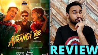 Atrangi Re Review | Atrangi Re Movie Review | Hotstar | Atrangi Re (2021) Movie Review | Faheem Taj