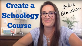 Create a Schoology Course