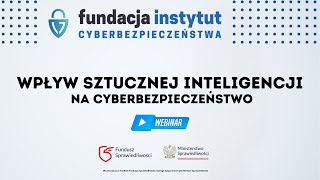 Wpływ sztucznej inteligencji na cyberbezpieczeństwo