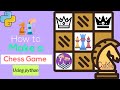 Create a Chess Game using Python | pygame