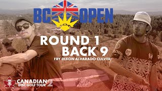 CDGT 2 | BC Open 2024 Round 1 Back 9 | Chandler Fry, Matty Dixon, Miguel Alvarado, Nick Culver