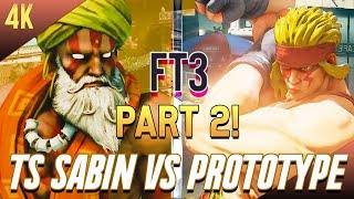 SFV - TS Sabin (Dhalsim) vs. Prototype (Alex) PART 2 FT3 [4k/60fps]