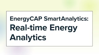 EnergyCAP SmartAnalytics (formerly Wattics): Real Time Energy Analytics