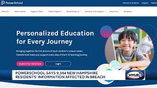 PowerSchool says over 9,000 New Hampshire residents' information affected in software breach