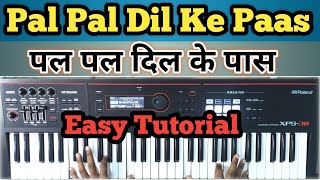 Pal Pal Dil Ke Paas | पल पल दिल के पास | Keyboard Notations, Full Song Tutorial, Intro, Interlude.