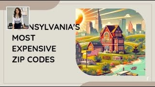 Pennsylvania's Most Expensive ZIP Codes