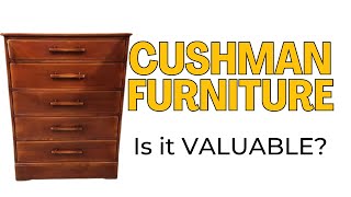 Cushman Furniture, Is Cushman Furniture Valuable Second Hand?